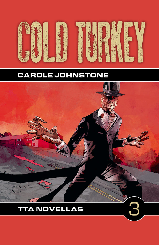 TTA Novella 3: Cold Turkey by Carole Johnstone